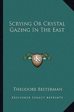 portada scrying or crystal gazing in the east (en Inglés)