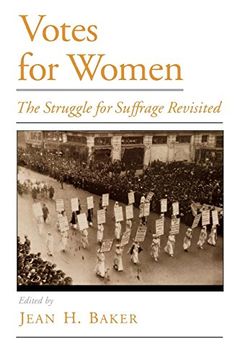 portada Votes for Women: The Struggle for Suffrage Revisited (Viewpoints on American Culture) (en Inglés)