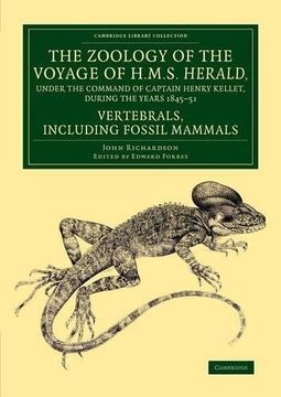 portada The Zoology of the Voyage of H. M. S. Herald, Under the Command of Captain Henry Kellet, R. N. , C. B. , During the Years 1845-51: Fossil Mammals (Cambridge Library Collection - Polar Exploration) 