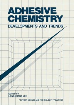 portada Adhesive Chemistry: Developments and Trends (Polymer Science and Technology Series)