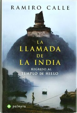 portada La Llamada de la India: Regreso al Templo de Hielo (in Spanish)