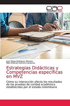 portada Estrategias Didácticas y Competencias Específicas en Mvz: Cómo su Interacción Afecta los Resultados de las Pruebas de Calidad Académica Establecidas por el Estado Colombiano