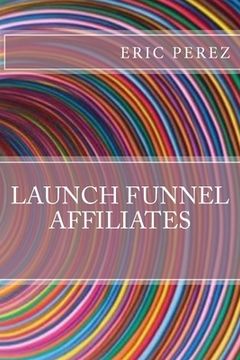 portada Launch funnel affiliates (en Inglés)