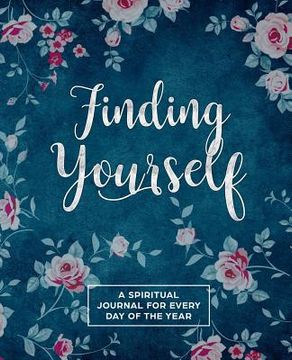 portada Finding Yourself: A Spiritual Journey for Every Day of the Year (en Inglés)