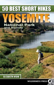 portada 50 Best Short Hikes: Yosemite National Park and Vicinity (en Inglés)