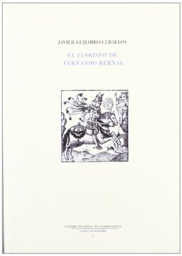 portada Floriseo de Fernando Bernal (Colección Estudio / Editora Regional de Extremadura)