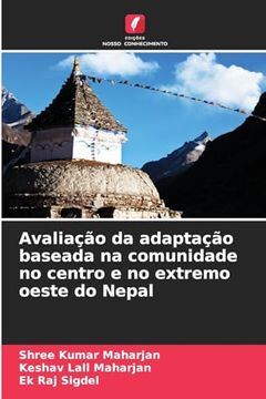 portada Avaliação da Adaptação Baseada na Comunidade no Centro e no Extremo Oeste do Nepal (in Portuguese)