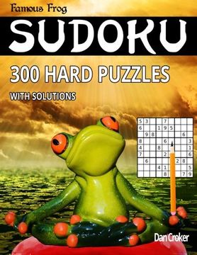 portada Famous Frog Sudoku 300 Hard Puzzles With Solutions: A Brain Yoga Series Book (Volume 11)