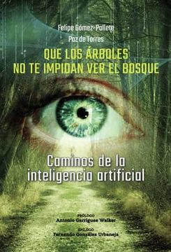 portada Que los Arboles no te Impidan ver el Bosque (in Spanish)