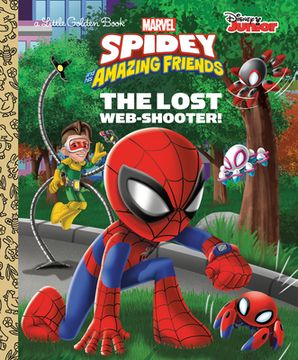 portada The Lost Web-Shooter! (Marvel Spidey and His Amazing Friends) (en Inglés)