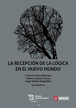 portada Recepcion de la Logica en el Nuevo Mundo la (in Spanish)