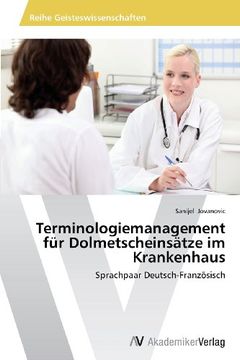 portada Terminologiemanagement Fur Dolmetscheinsatze Im Krankenhaus