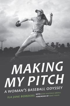 portada Making My Pitch: A Woman's Baseball Odyssey (in English)
