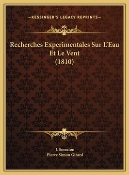 portada Recherches Experimentales Sur L'Eau Et Le Vent (1810) (in French)