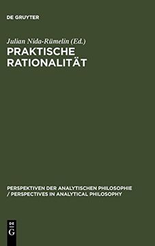 portada Praktische Rationalität (Perspektiven der Analytischen Philosophie (in German)