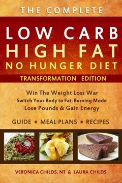 portada Low Carb High Fat No Hunger Diet: Transformation Edition (Ketogenic Cookbook) (Volume 1)