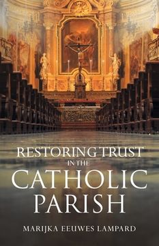 portada Restoring Trust in the Catholic Parish (en Inglés)