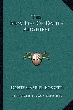 portada the new life of dante alighieri