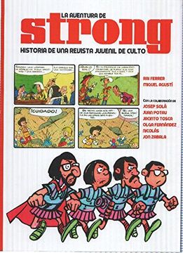portada LA AVENTURA DE STRONG: Historia de una Revista Juvenil de Culto - Rai Ferrer (Continuara Comics 2016)