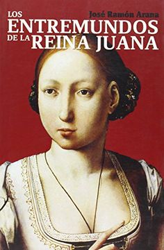 portada Entremundos de la Reina Juana, los