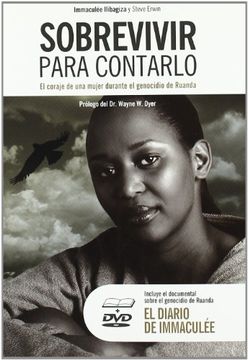 portada Sobrevivir Para Contarlo. El Coraje de una Mujer Durante el Genocidio de Ruanda (Incl. Dvd)