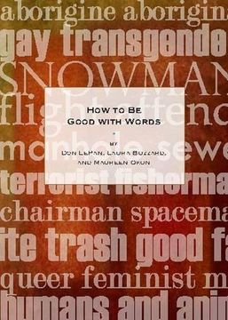 portada How to Be Good with Words