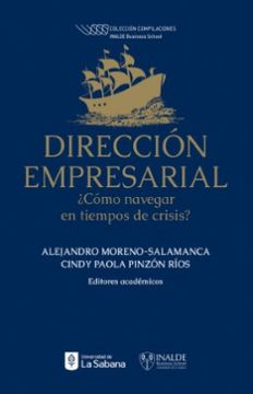 portada Direccion Empresarial Como Navegar en Tiempos de Crisis (in Spanish)