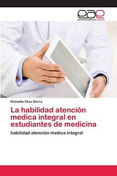 portada La Habilidad Atención Medica Integral en Estudiantes de Medicina
