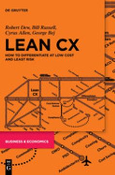 portada Lean cx: How to Differentiate at low Cost and Least Risk (en Inglés)