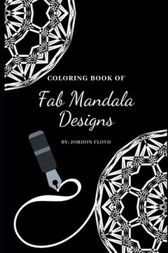 portada Coloring Book of Fab Mandala Designs (en Inglés)