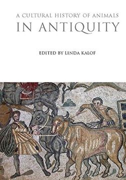 portada A Cultural History of Animals in Antiquity (The Cultural Histories Series) (in English)