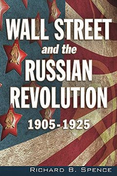 portada Wall Street and the Russian Revolution: 1905-1925