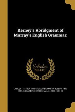 portada Kerney's Abridgment of Murray's English Grammar; (en Inglés)