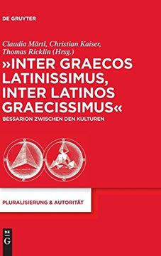 portada Inter Graecos Latinissimus, Inter Latinos Graecissimus (Pluralisierung & Autorität) (in English)