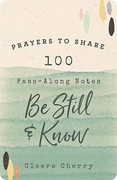 portada Prayers to Share: 100 Pass-Along Notes to be Still & Know (en Inglés)