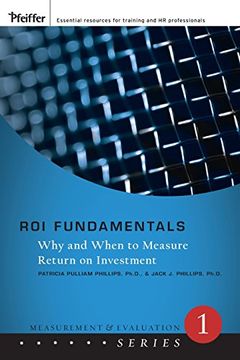 portada Roi Fundamentals: Why and When to Measure Return on Investment (Measurement and Evaluation Series) (en Inglés)
