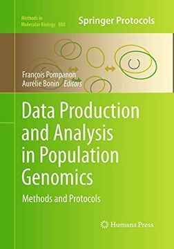 portada Data Production and Analysis in Population Genomics: Methods and Protocols (Methods in Molecular Biology, 888) (en Inglés)
