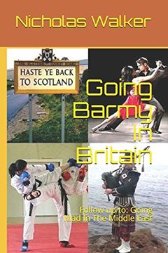 portada Going Barmy in Britain: Follow up to: Going mad in the Middle East (Going Round the Bend) (en Inglés)