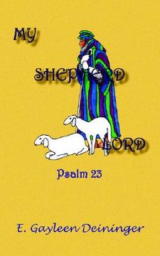 portada my shepherd lord: psalm 23 (en Inglés)
