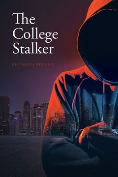 portada The College Stalker (in English)