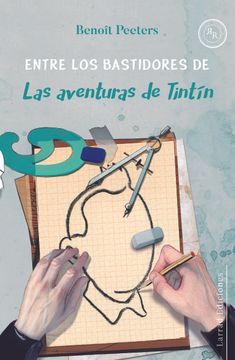 portada Entre los Bastidores de las Aventuras de Tint­N (in Spanish)