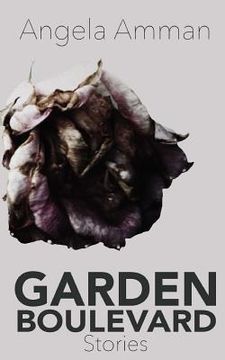 portada Garden Boulevard: Stories (en Inglés)
