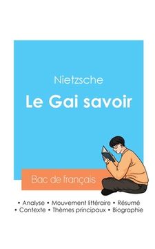 portada Réussir son Bac de philosophie 2024: Analyse de l'essai Le Gai savoir de Nietzsche (en Francés)