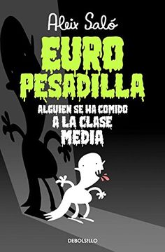 portada Europesadilla: Alguien se ha Comido a la Clase Media (in Spanish)
