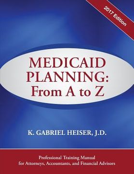 portada Medicaid Planning: A to Z (2017 Ed.) (en Inglés)