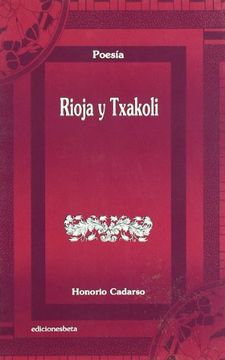 portada Rioja y Txakoli (Poesía) (en Euskera)