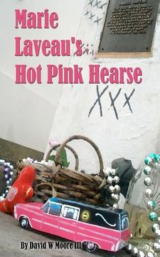 portada marie laveau's hot pink hearse