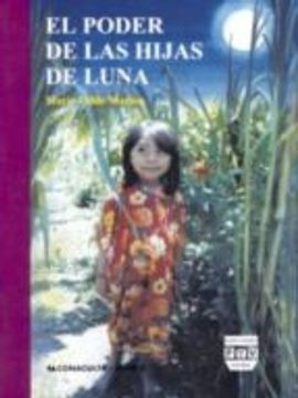 portada El poder de las hijas de luna: Sistema simbolico y organizacion social de los lacandones (Spanish Edition)