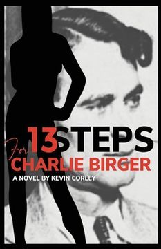 portada 13 Steps for Charlie Birger (en Inglés)