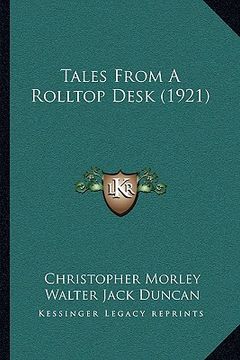 portada tales from a rolltop desk (1921) (in English)